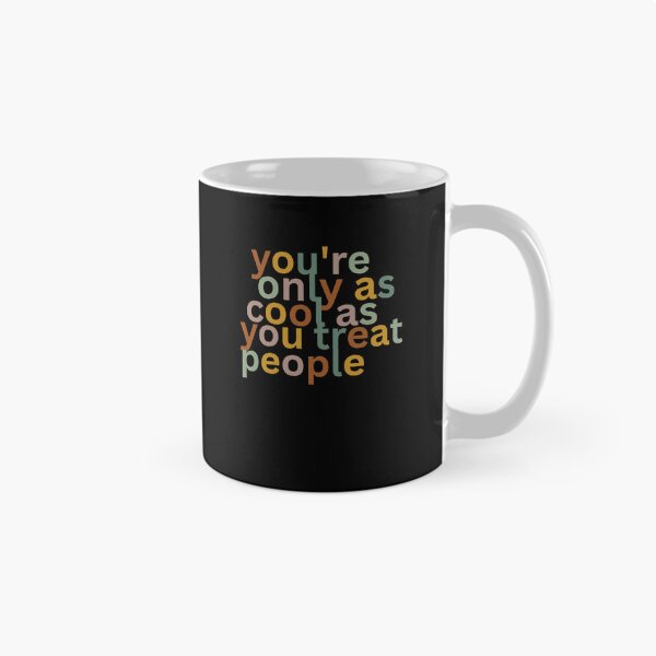 Item preview, You're Only As Cool As You Treat People Sweatshirt, Kindness Teacher Gift, Positive Message Crewneck, Inspirational Sweater designed and sold by faridman.