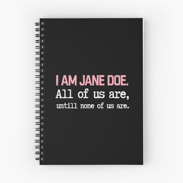 Item preview, I Am Jane Doe designed and sold by VioletPixelCute.