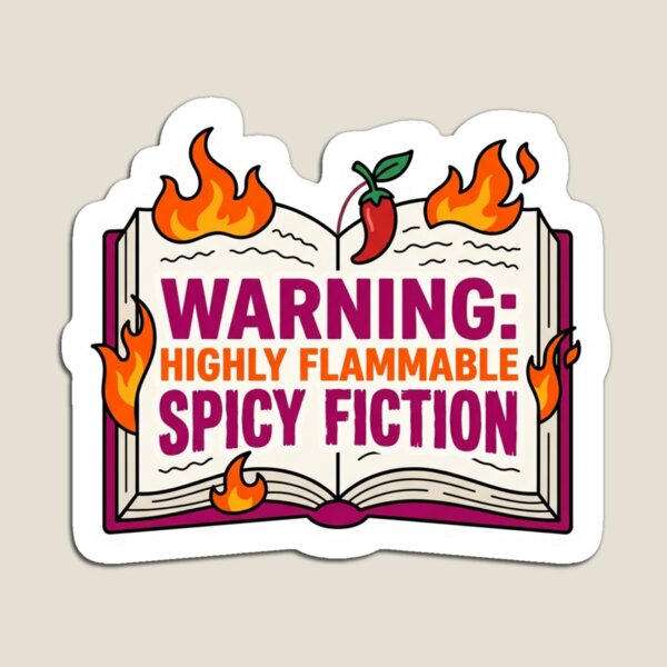 Item preview, Warning Highly Flammable Spicy Fiction BookTok Romance Reader Chili Pepper Humor designed and sold by raedattia.