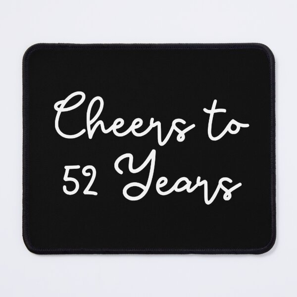 Item preview, Cheers to 52 Years - 52nd Wedding Anniversary Gift for Couples Men Women designed and sold by Mozaic Clothes.