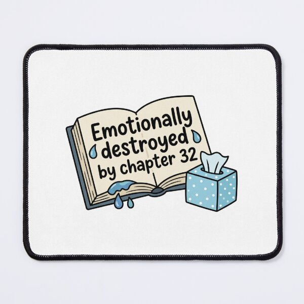 Item preview, Emotionally Destroyed By Chapter 32 Funny BookTok Romance Reader Tissue Box Humor designed and sold by raedattia.