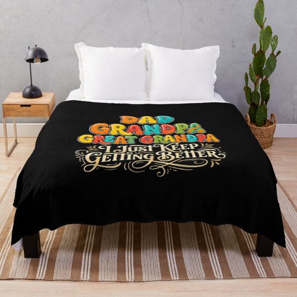 Item preview, Dad Grandpa Great Grandpa I Just Keep Getting Better Father Grandfather Humor designed and sold by PopStars1993.