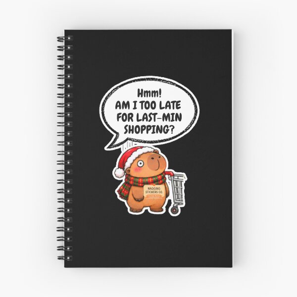 Item preview, AM I LATE FOR LAST-MIN SHOPPING?! 2026 BY NAGGINGSTICKERSCO. NAGGING CAPYBARA'S A VERY NAGGING CHRISTMAS! COLLECTION | BLACK Edition | No.01 designed and sold by LaMaisonOfMY.
