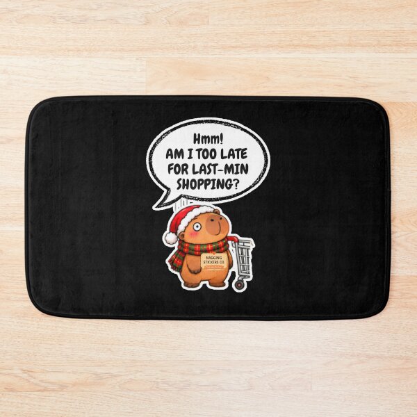 Item preview, AM I LATE FOR LAST-MIN SHOPPING?! 2026 BY NAGGINGSTICKERSCO. NAGGING CAPYBARA'S A VERY NAGGING CHRISTMAS! COLLECTION | BLACK Edition | No.01 designed and sold by LaMaisonOfMY.