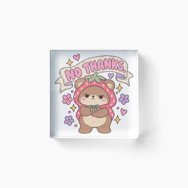 Item preview, No Thanks Bear Strawberry Grumpy Funny Saying Kawaii designed and sold by LongIslandDesgn.