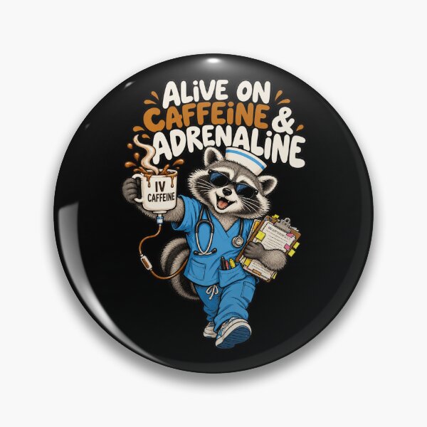 Item preview, Alive On Caffeine Adrenaline Raccoon Nurse Humor designed and sold by chem3a-wst.