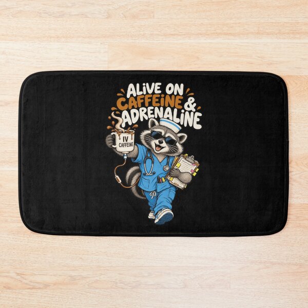 Item preview, Alive On Caffeine Adrenaline Raccoon Nurse Humor designed and sold by chem3a-wst.