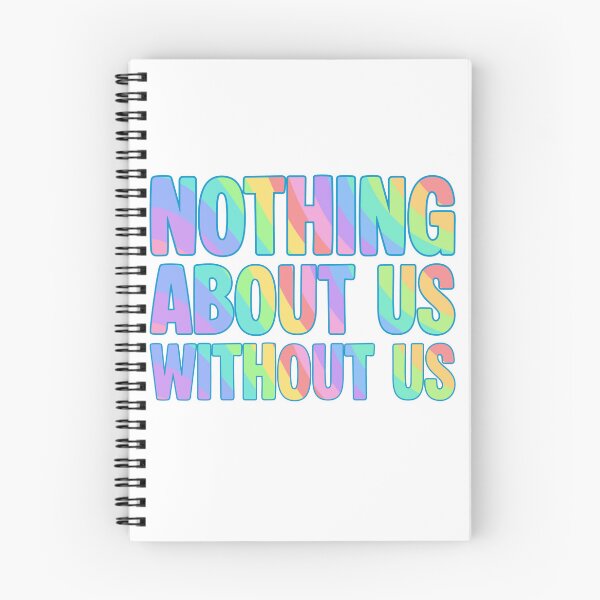 Item preview, Nothing About Us Without Us Rainbow designed and sold by GeoGoose.