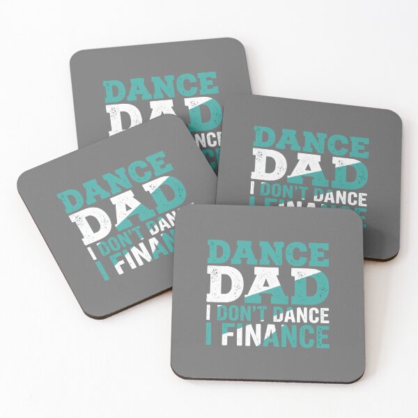 Item preview, Dance Dad I Don't Dance I Finance Father Dancer Parent designed and sold by SofiBlair.