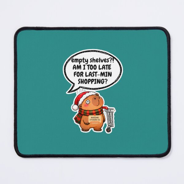 Item preview, EMPTY SHELVES?! AM I LATE FOR LAST-MIN SHOPPING?! 2026 BY NAGGINGSTICKERSCO. NAGGING CAPYBARA'S A VERY NAGGING CHRISTMAS! COLLECTION | GREEN Edition | No.04 designed and sold by LaMaisonOfMY.