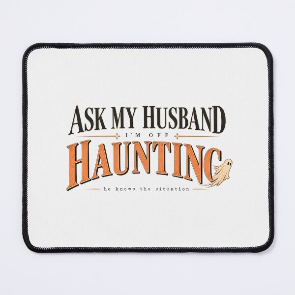 Item preview, Ask My Husband I’m Off Haunting Funny Halloween Wife designed and sold by PhylonBoxx.