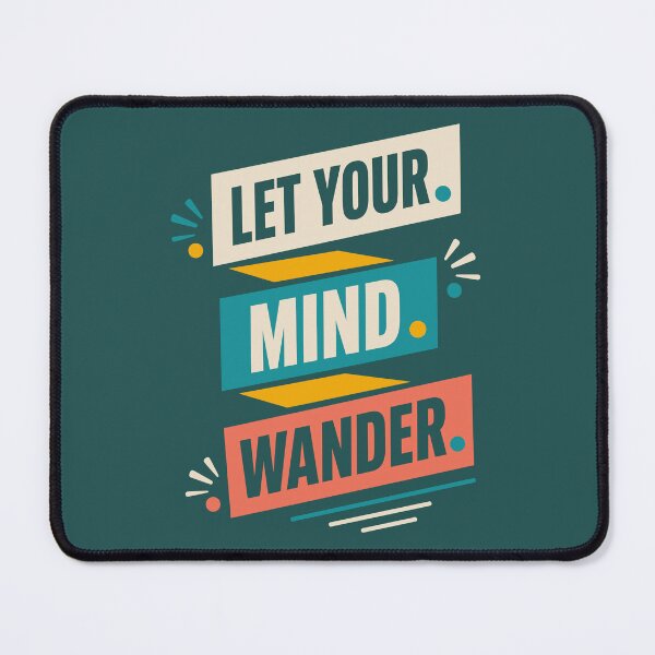 Item preview, Let Your Mind Wander designed and sold by rejowan-arts.