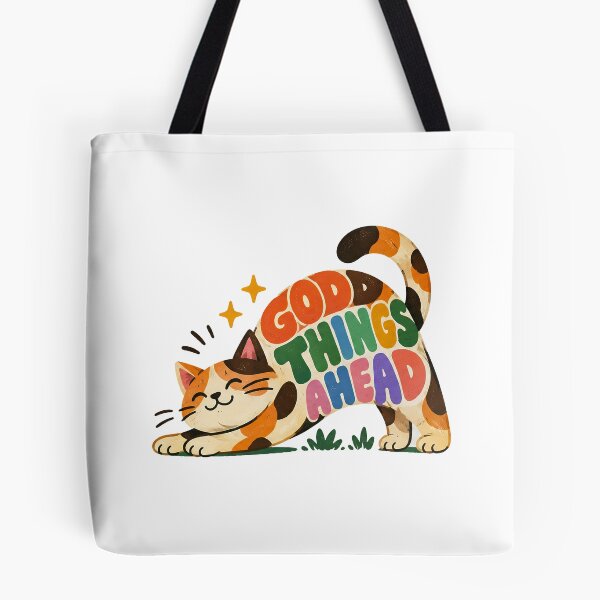 Item preview, Good Things Ahead Calico Cat Positive Art designed and sold by baliken.