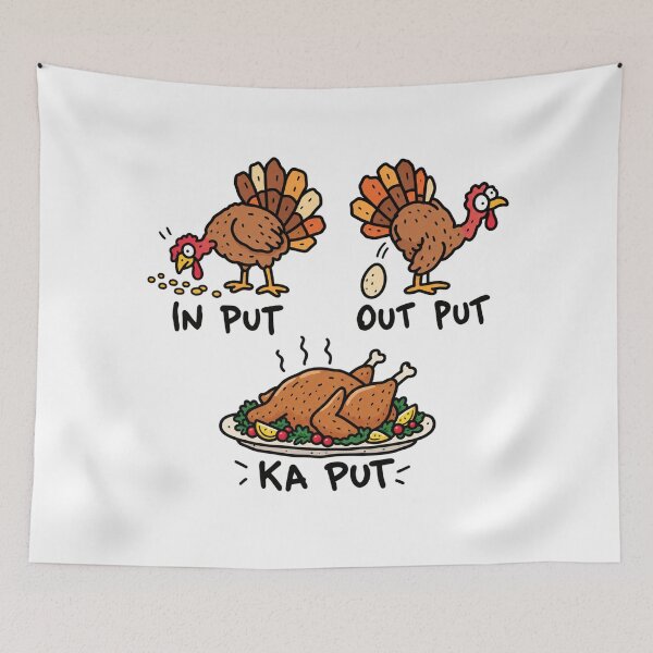 Item preview, Thanksgiving Turkey Input Output Kaput Meme designed and sold by MonkiFlipp.