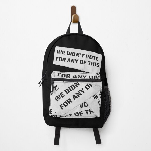 Item preview, We Didn’t Vote For Any of This | Anti-Establishment Political Protest designed and sold by Multiply 6 by 9.
