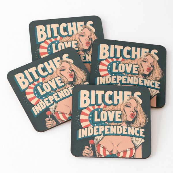 Item preview, Bitches Love Independence designed and sold by NicolasGlowArt.