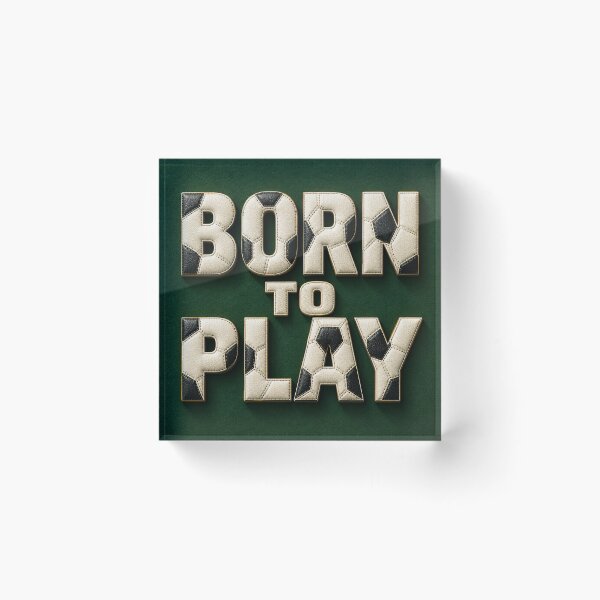 Item preview, Born to Play – Soccer Typography Design for Football Lovers designed and sold by Kaleidoscope Print.