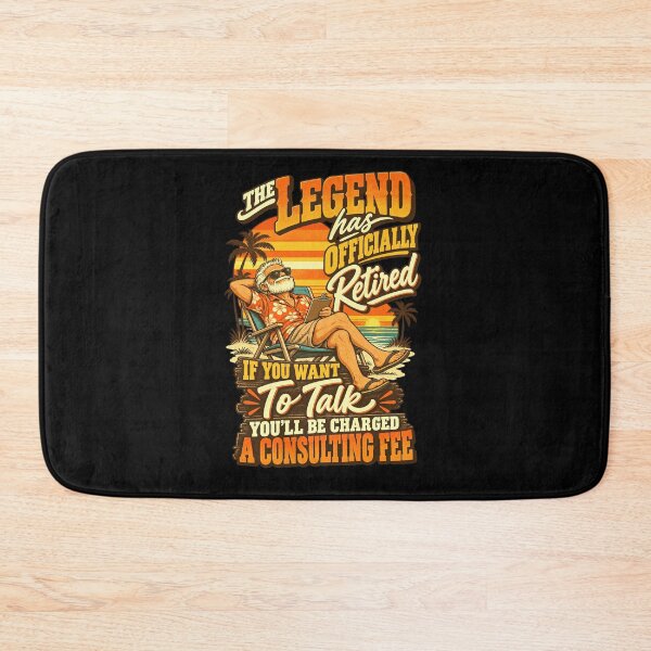 Item preview, The Legend Has Officially Retired If You Want To Talk You'll Be Charged A Consulting Fee Funny Retirement Gift For Retiree Grandpa Dad designed and sold by FolkGraphics.