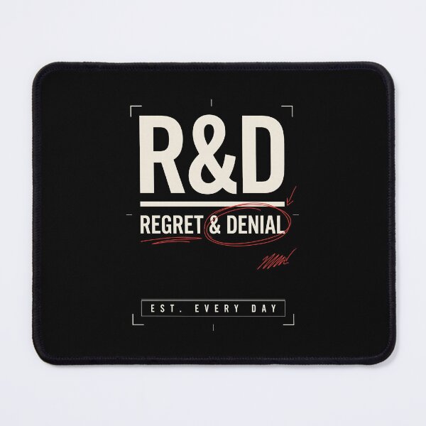 Item preview, R&D Regret and Denial Funny Office Humor designed and sold by SplashTastic.