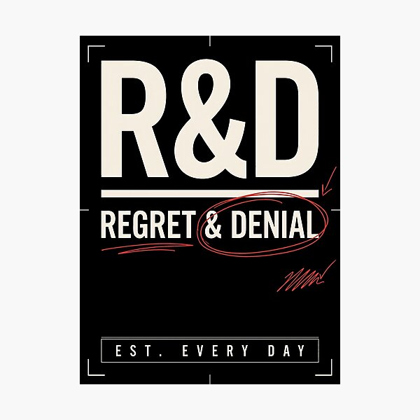 Item preview, R&D Regret and Denial Funny Office Humor designed and sold by SplashTastic.