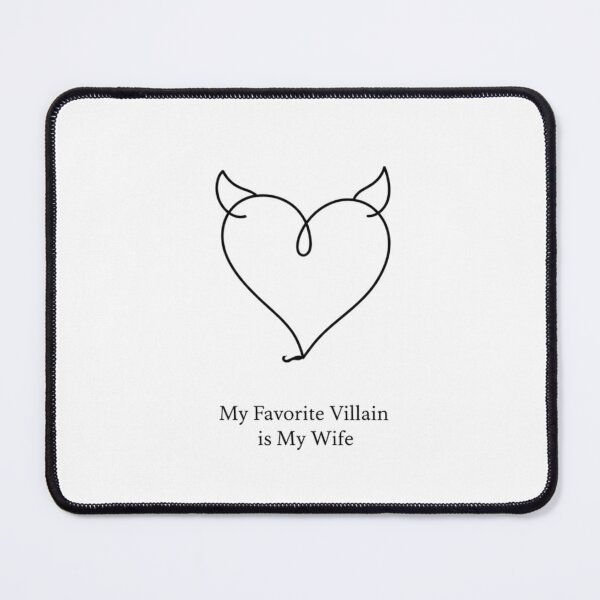 Item preview, My Favorite Villain is My Wife designed and sold by NicolasGlowArt.