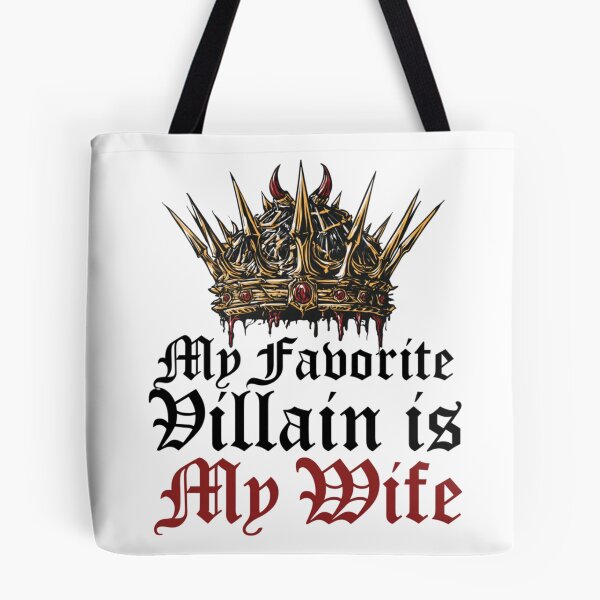 Artikelvorschau, Mein Lieblingsbösewicht ist meine Frau. entworfen und verkauft von NicolasGlowArt.