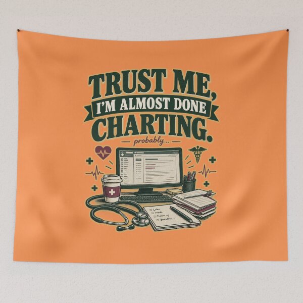 Item preview, Trust Me I'm Almost Done Charting - Funny Nurse Doctor Gift designed and sold by DNBY.