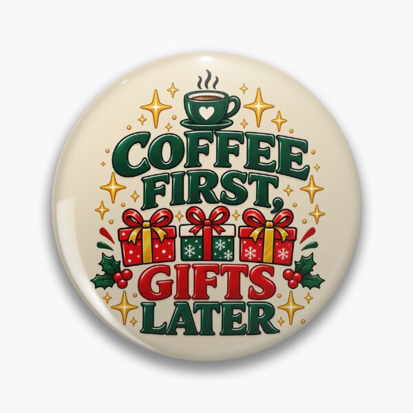 Item preview, Coffee First, Gifts Later – Funny Christmas Coffee Design designed and sold by NViora.