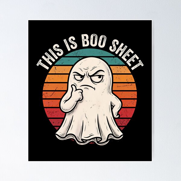 Item preview, Im Too Old For This Boo Sheet Funny Ghost Halloween  designed and sold by gear-posters.