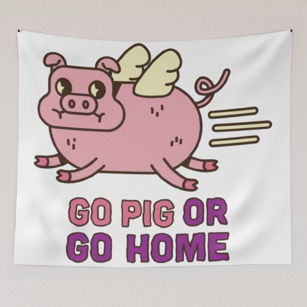 Item preview, Go pig or go home  designed and sold by haneen15.