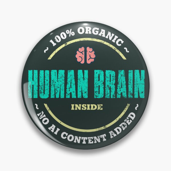 Item preview, STOP AI - Organic Human Brain Badge designed and sold by Frank J. Art.