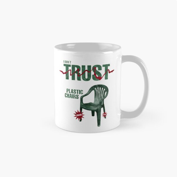 Item preview, I Dont Trust Plastic Chairs designed and sold by Colorful-Garden.