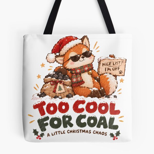 Item preview, Too Cool for Coal - A Little Christmas Chaos designed and sold by ianm1028.
