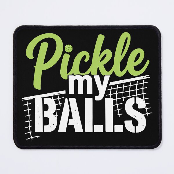 Item preview, Pickle My Balls Funny Pickleball Player Sports Pun Graphic designed and sold by DesignedByMarty.