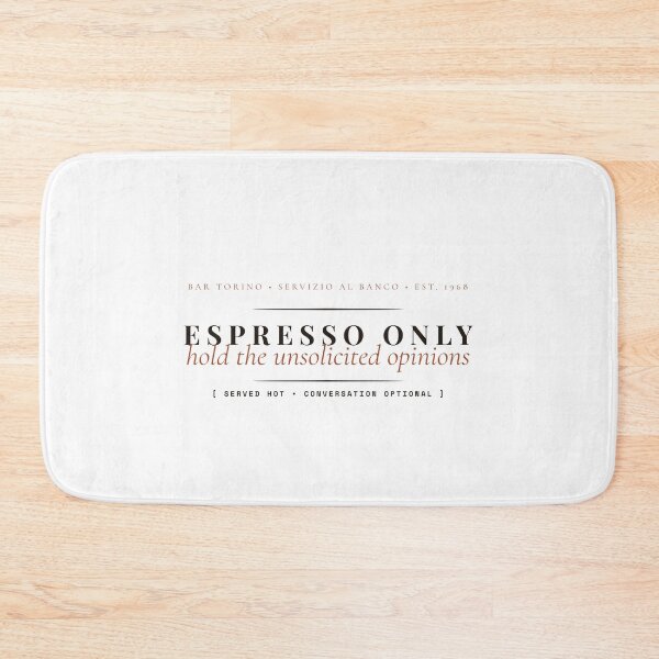 Item preview, Espresso Only Hold Unsolicited Opinions Coffee Bar Typography designed and sold by wildsilencee.