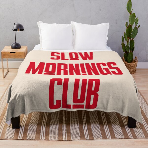 Item preview, Slow Mornings Club designed and sold by Paigaam.