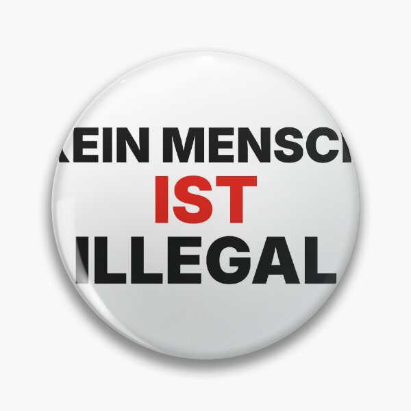 Item preview, Kein Mensch Ist Illegal - German Solidarity Slogan designed and sold by AntifaShop.