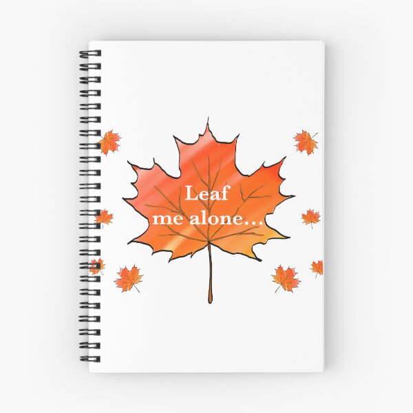 Item preview, Leaf me alone designed and sold by 716ArtStudio.