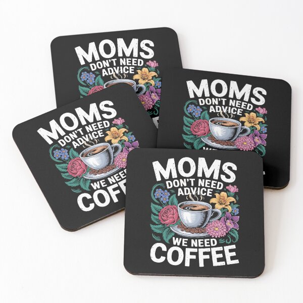Item preview, Moms Dont Need Advice We Need Coffee – Funny Floral Cup Art designed and sold by jkrphoto.