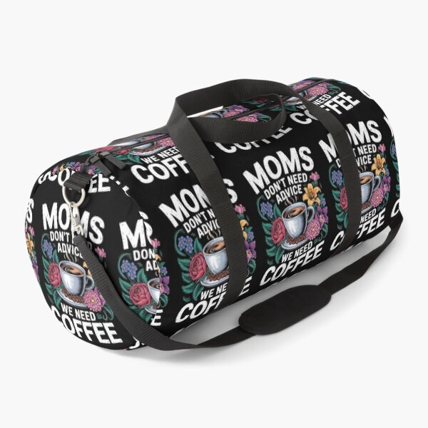 Item preview, Moms Dont Need Advice We Need Coffee – Funny Floral Cup Art designed and sold by jkrphoto.