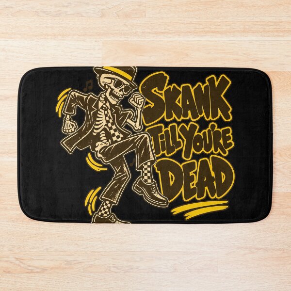 Item preview, Skank Till You’re Dead – Funny Ska Skeleton Dance designed and sold by Douglystuff.