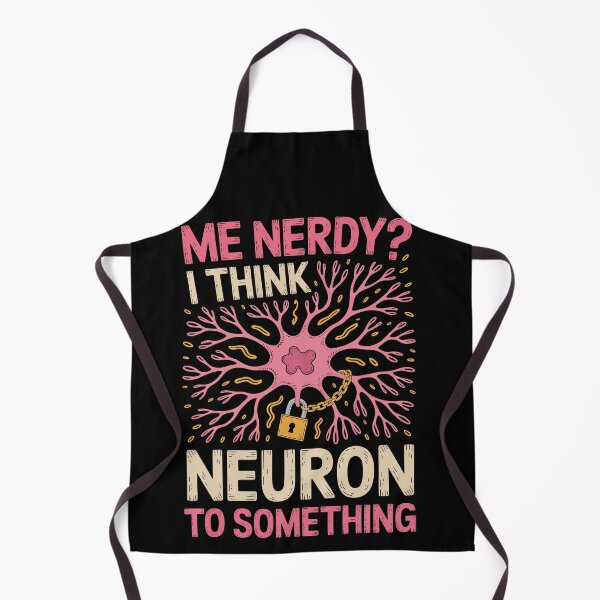 Item preview, Me Nerdy I Think Neuron To Something designed and sold by jkrphoto.