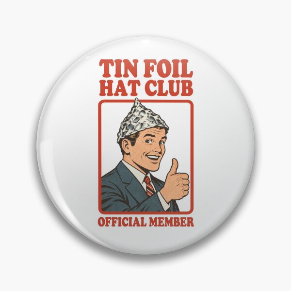 Item preview, Tin Foil Hat Club Official Member Funny Conspiracy designed and sold by ShirtWreck.