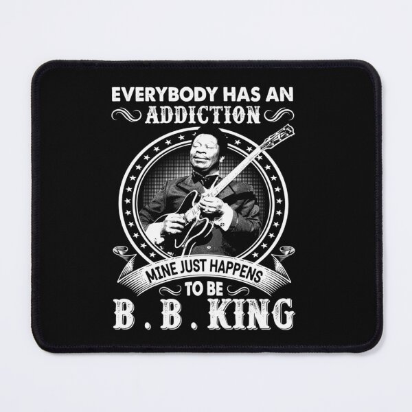 Item preview, BB King Blues Addiction Quote Design designed and sold by sheelaghgiombe.