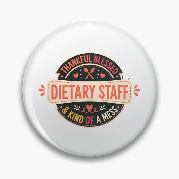 Item preview, Dietary Staff Thankful Blessed Kind Mess designed and sold by Maladies.