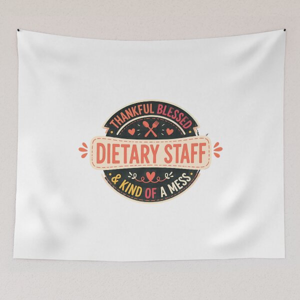 Item preview, Dietary Staff Thankful Blessed Kind Mess designed and sold by Maladies.