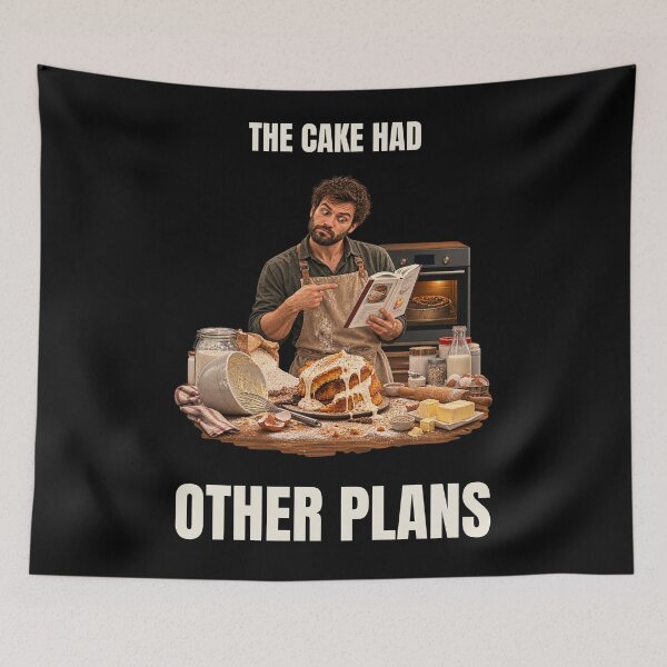 Item preview, THE CAKE HAD OTHER PLANS – Funny Baking Humor designed and sold by GeekAnglerStore.