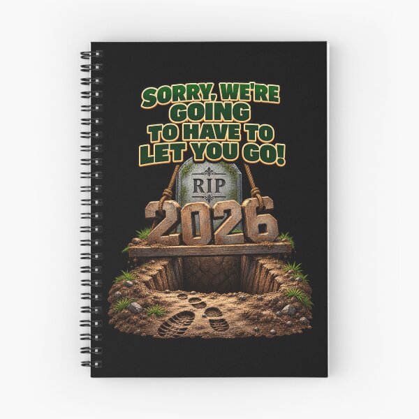 Item preview, Sorry, We’re Going to Have to Let You Go! — RIP 2026 designed and sold by signshirtz.