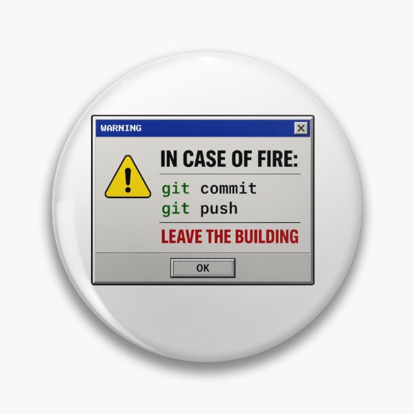 Aperçu de l'œuvre En cas d'incendie Git Commit Push Code drôle créée et vendue par DevStyle Labs.