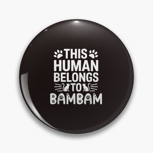 Item preview, This Human Belongs To Bambam Funny Cat Name Personalization designed and sold by mari-kayden.